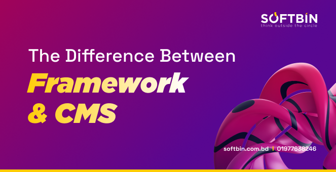 The Difference Between a Framework and a CMS: Is WordPress a Framework or CMS?